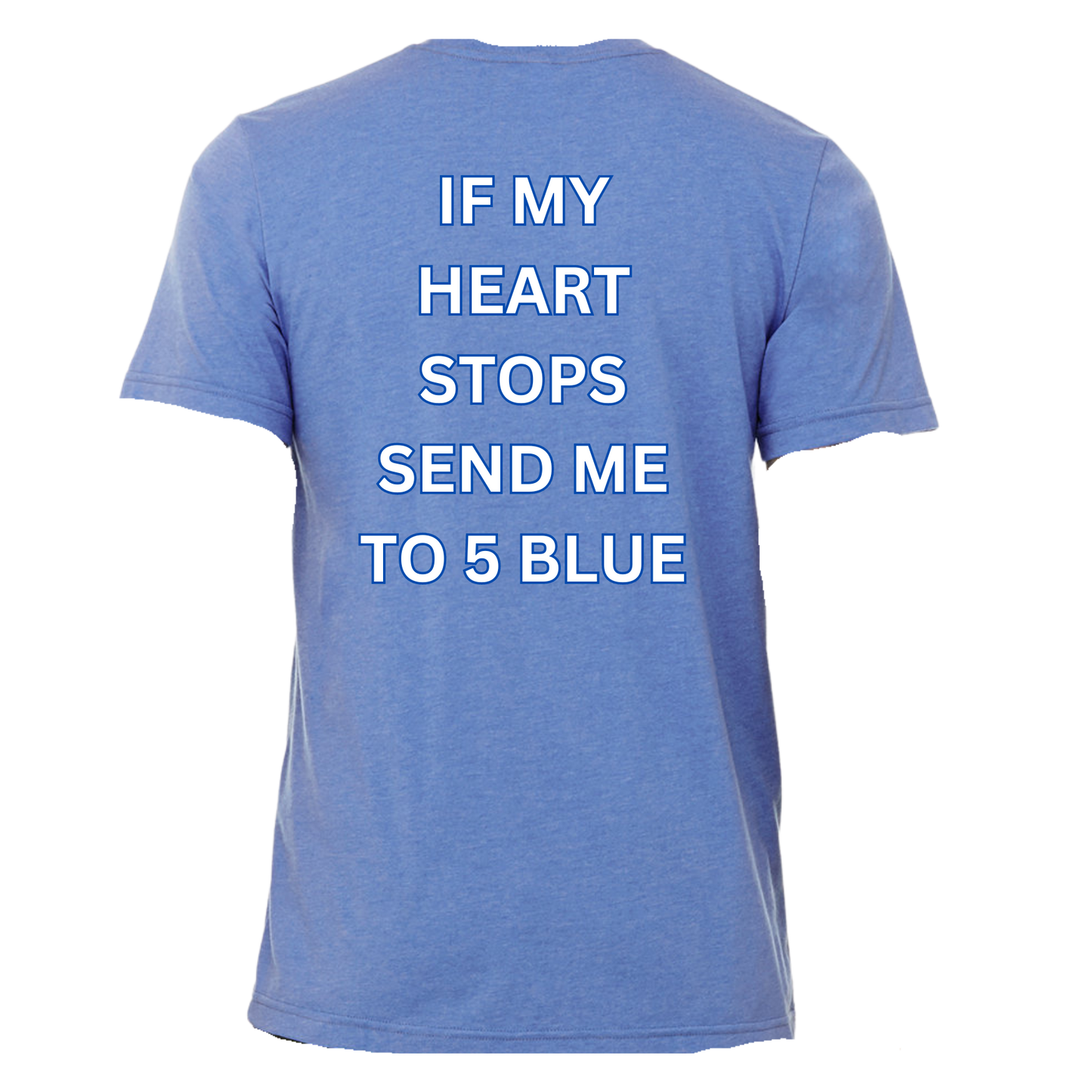 Send Me to 5 Blue Tee